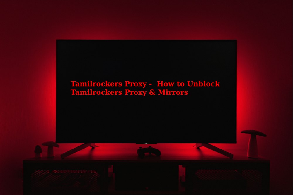 Tamilrockers Proxy