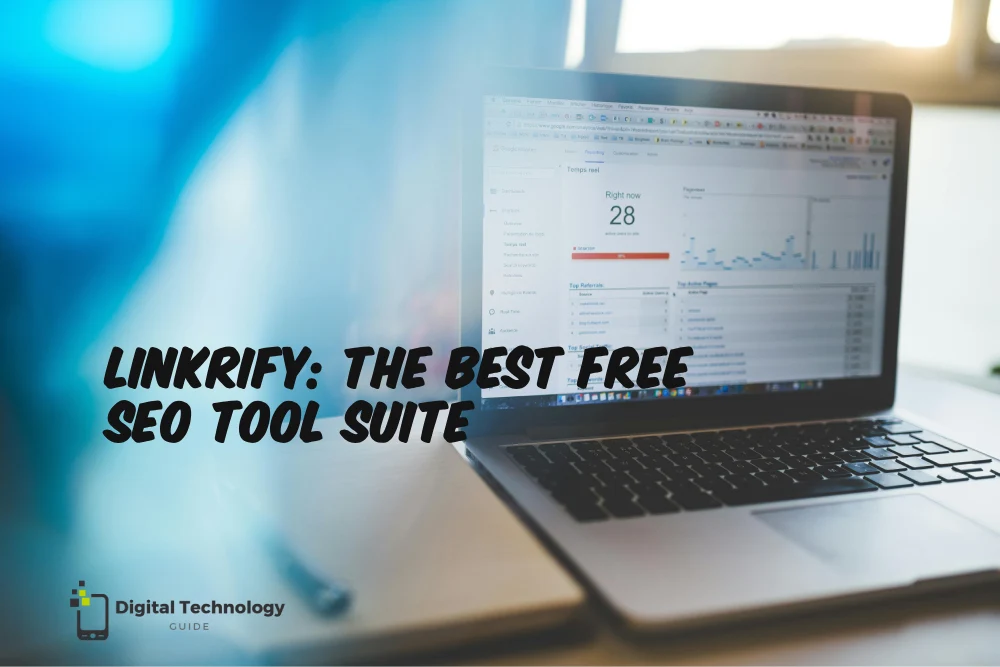Linkrify: The Best Free SEO Tool Suite for Bloggers in 2026